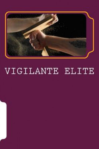 Knjiga Vigilante Elite Glenn Johnson