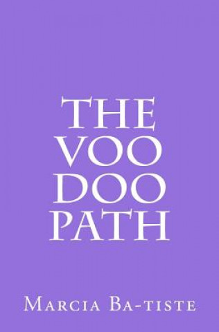 Libro The Voo Doo Path Marcia Ba-Tiste