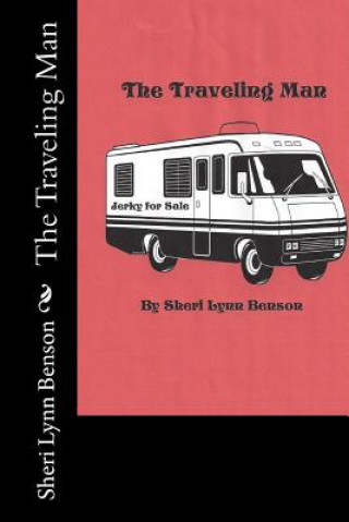 Kniha The Traveling Man Sheri L Benson