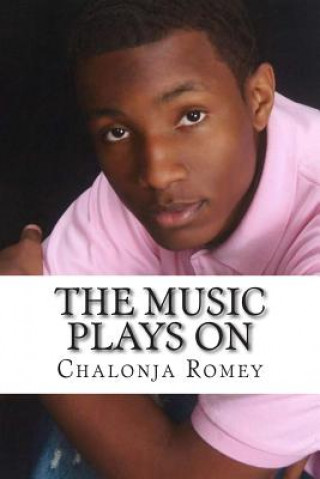 Carte The Music Plays On Chalonja D Romey