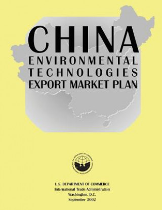 Книга China Environmental Technologies Export Market Plan U S Department of Commerce