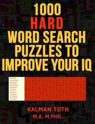 Knjiga 1000 Hard Word Search Puzzles to Improve Your IQ Kalman Toth M a M Phil