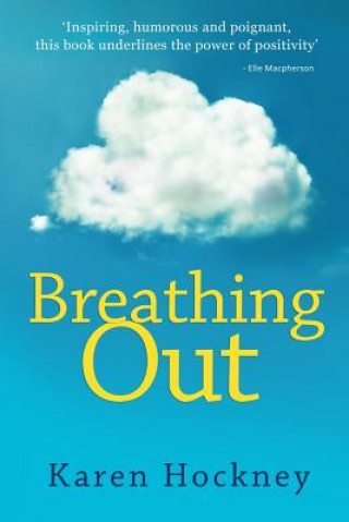 Buch Breathing Out Karen Hockney
