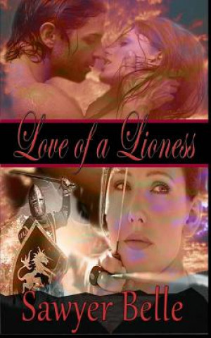 Kniha Love of a Lioness Sawyer Belle