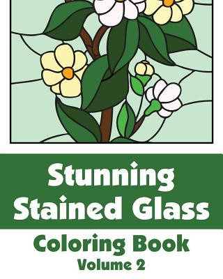 Könyv Stunning Stained Glass Coloring Book (Volume 2) Various