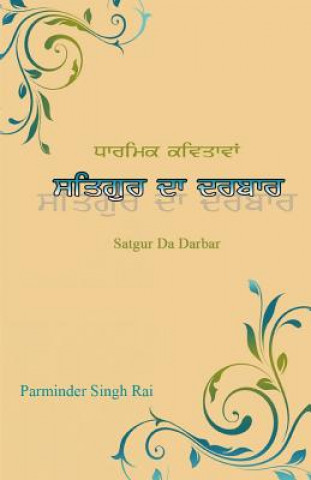 Kniha Satgur Da Darbar MR Parminder Singh Rai