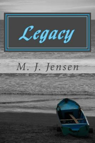 Knjiga Legacy M J Jensen