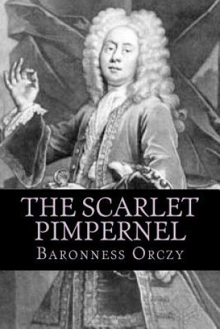 Buch The Scarlet Pimpernel Baronness Orczy