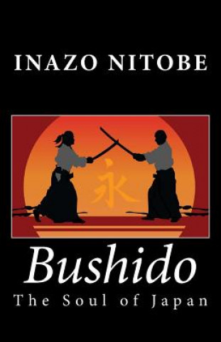 Kniha Bushido: The Soul of Japan Inazo Nitobe
