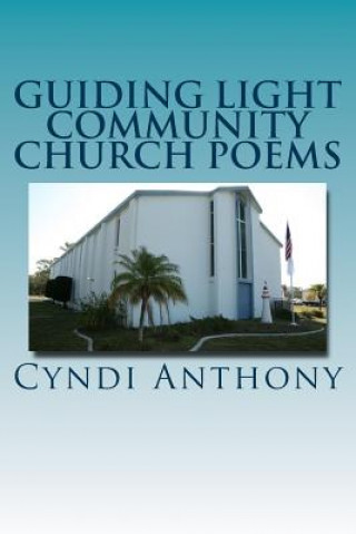 Boek Guiding Light Community Church Poems Cyndi C Anthony