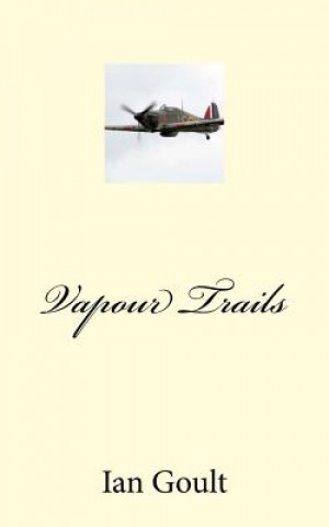 Βιβλίο Vapour Trails MR Ian F Goult