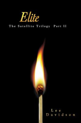 Książka Elite: The Satellite Trilogy Part II Lee Davidson