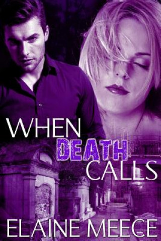 Книга When Death Calls Elaine Meece