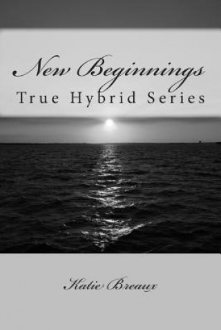 Knjiga New Beginnings Katie Breaux