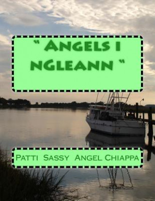Kniha " Angels i nGleann " Patti Sassyangel Chiappa
