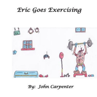 Carte Eric Goes Exercising MR John M Carpenter