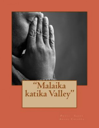 Kniha "malaika Katika Valley" Patti Sassyangel Chiappa