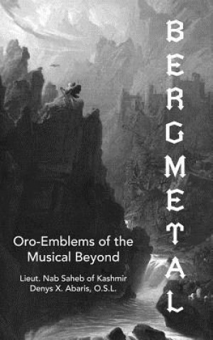 Carte Bergmetal: Oro-Emblems of the Musical Beyond Nab Saheb