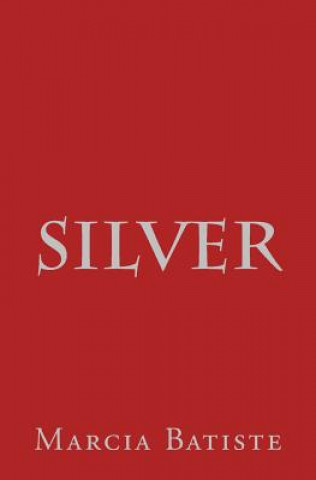Knjiga Silver Marcia Batiste