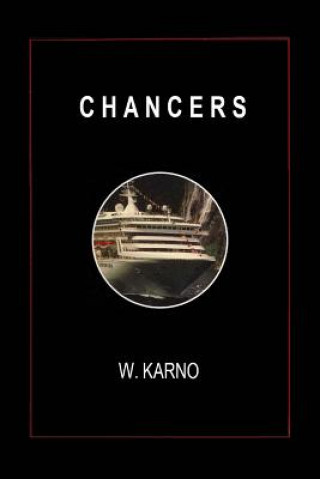 Knjiga Chancers W E Karno
