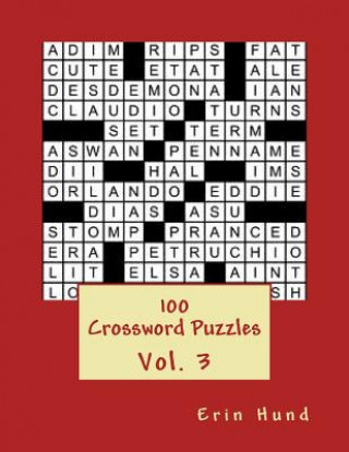 Kniha 100 Crossword Puzzles Vol. 3 Erin Hund