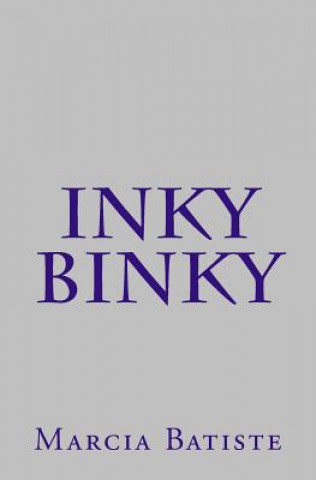 Kniha Inky Binky Marcia Batiste