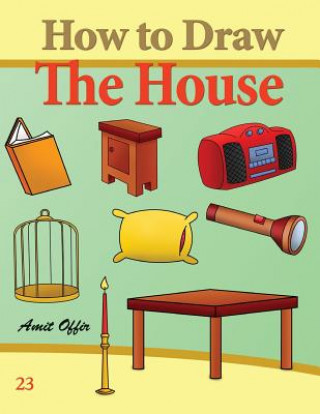 Kniha How to Draw the House: Activity Books for the Whole Family Amit Offir