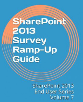 Книга SharePoint 2013 Survey Ramp-Up Guide Steven Mann