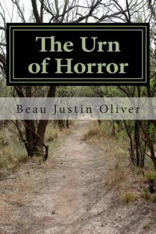 Kniha The Urn of Horror MR Beau Justin Oliver