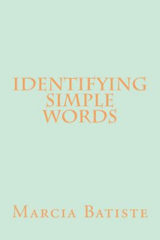 Kniha Identifying Simple Words Marcia Batiste