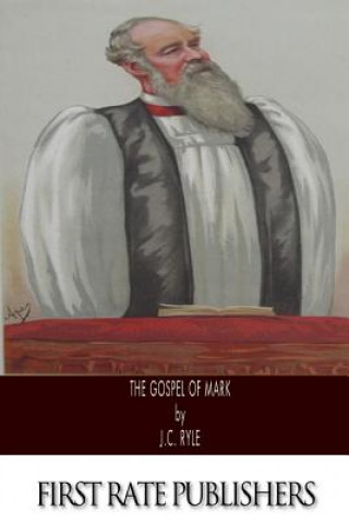 Kniha The Gospel of Mark J C Ryle