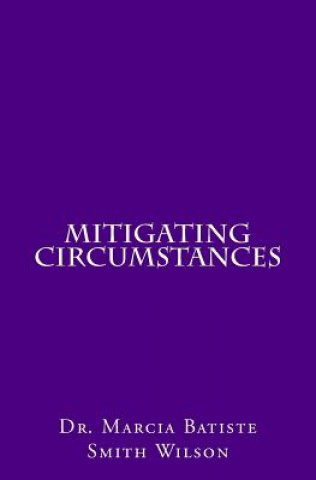 Livre Mitigating Circumstances Marcia Batiste Smith Wilson