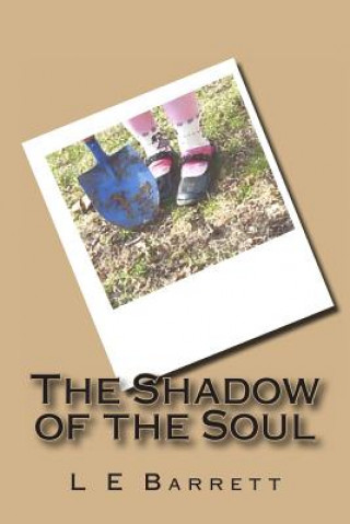 Buch The Shadow of the Soul L E Barrett