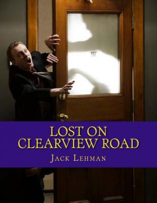 Libro Lost on Clearview Road Jack Lehman