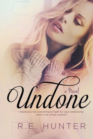 Book Undone R E Hunter