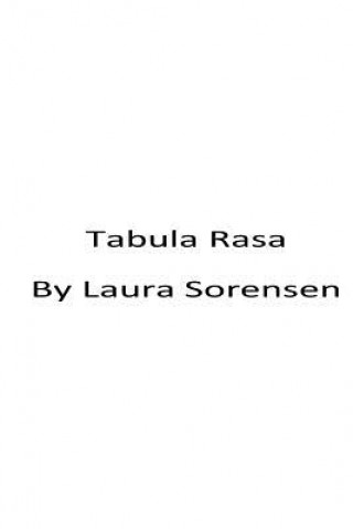 Knjiga Tabula Rasa Laura Sorensen