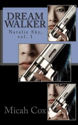 Knjiga Dream Walker Micah Cox