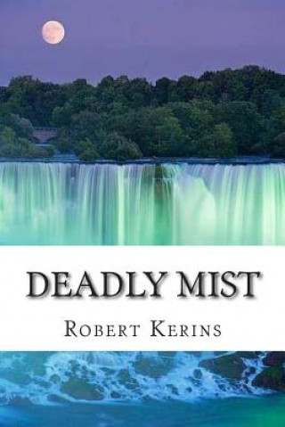 Книга Deadly Mist Robert Kerins