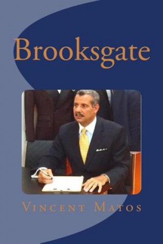 Knjiga Brooksgate Vincent Matos