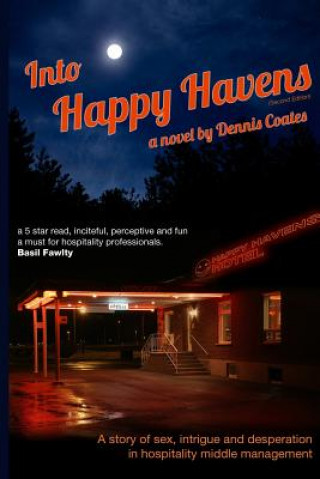 Könyv Into Happy Havens (Second Edition) MR Dennis Coates