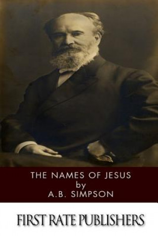 Knjiga The Names of Jesus A B Simpson