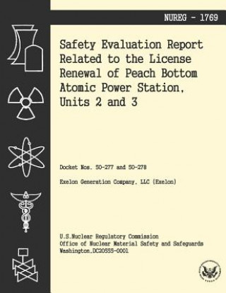 Carte Safety Evaluation Report Related to the License Renewal of Peach Bottom Atomic Power Station, Units 2 and 3 U S Nuclear Regulatory Commission