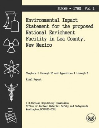 Book Environmental Impact Statement for the Proposed National Enrichment Facility in Lea County, New Mexico U S Nuclear Regulatory Commission