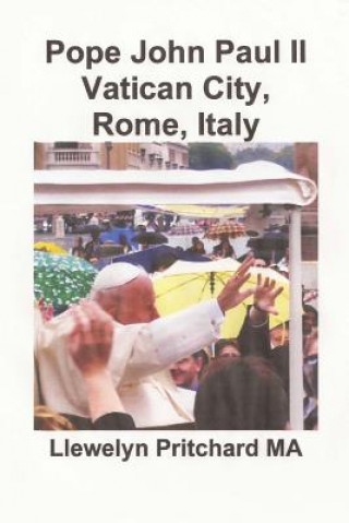 Book Pope John Paul II Vatican City, Rome, Italy Llewelyn Pritchard Ma