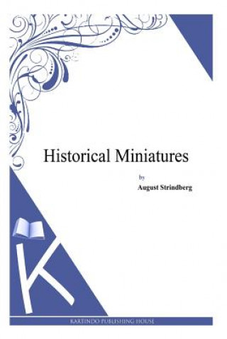 Kniha Historical Miniatures August Strindberg
