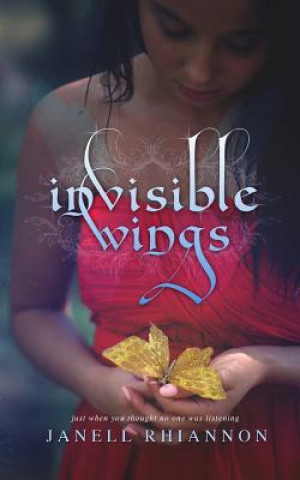 Knjiga Invisible Wings Janell Rhiannon