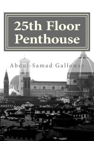 Kniha 25th Floor Penthouse: A Short Story Abdul-Samad Galloway