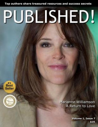 Kniha Published!: Marianne Williamson and Top Experts Share Treasured Success Secrets Viki Winterton