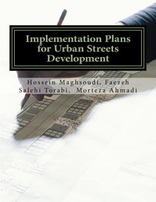 Carte Implementation Plans for Urban Streets Development Morteza Ahmadi