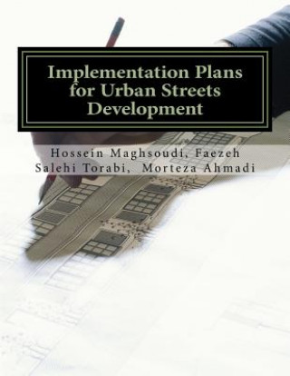 Knjiga Implementation Plans for Urban Streets Development Morteza Ahmadi